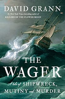 Picture of The Wager: A Tale of Shipwreck, Mutiny and Murder