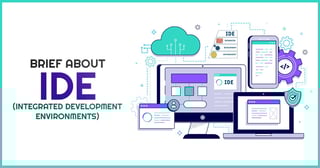Picture of Integrated development environment