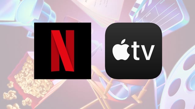 Netflix and Apple TV