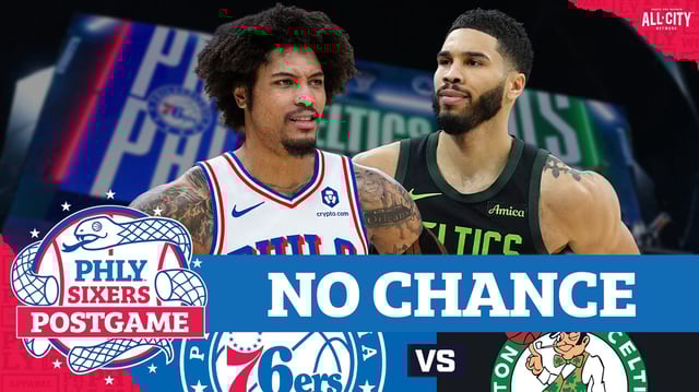 PHLY Sixers Podcast: Postgame Sixers routed by Celtics for 3rd loss in a row; miserable season continues