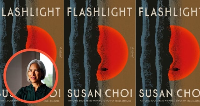 Susan Choi, whose previous novel, “Trust Exercise,” won the National Book Award,, is the author most recently of “Flashlight.” (Photo credit: Paul Myers / Courtesy of FSG)